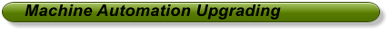 Machine Automation Upgrading